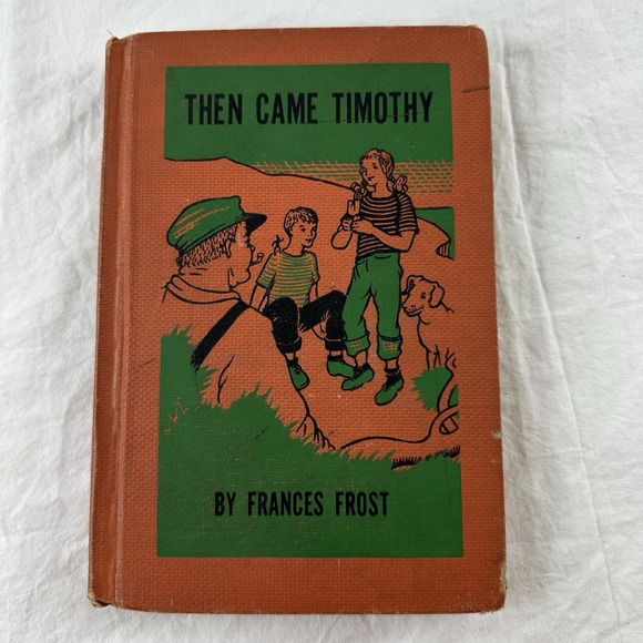 Other - Then Came Timothy By Frances Frost 1950 vintage library book Rare Special Edit.